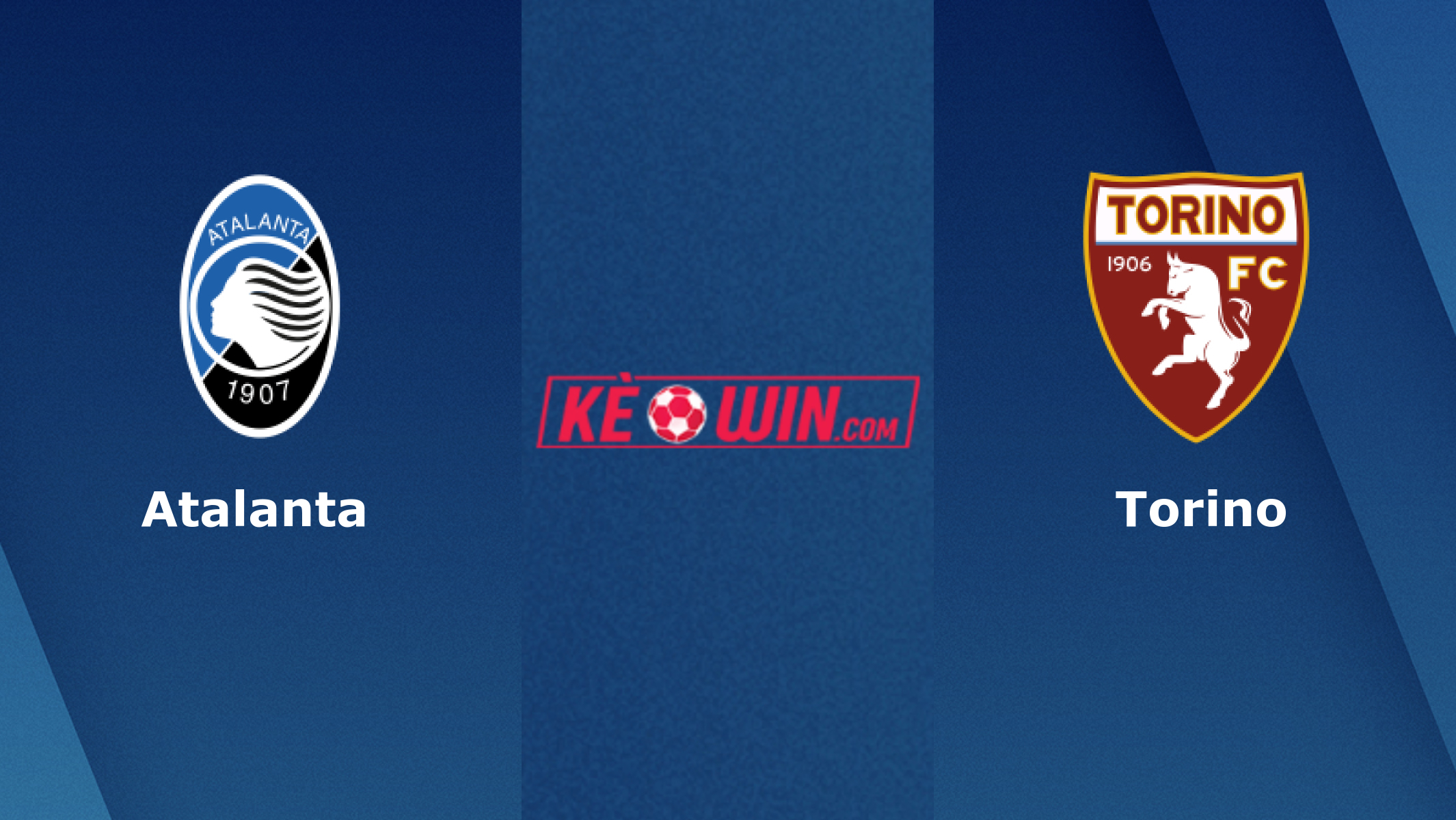 Atalanta vs Torino – Soi kèo bóng đá 22h30 06/01/2022 – VĐQG Italia
