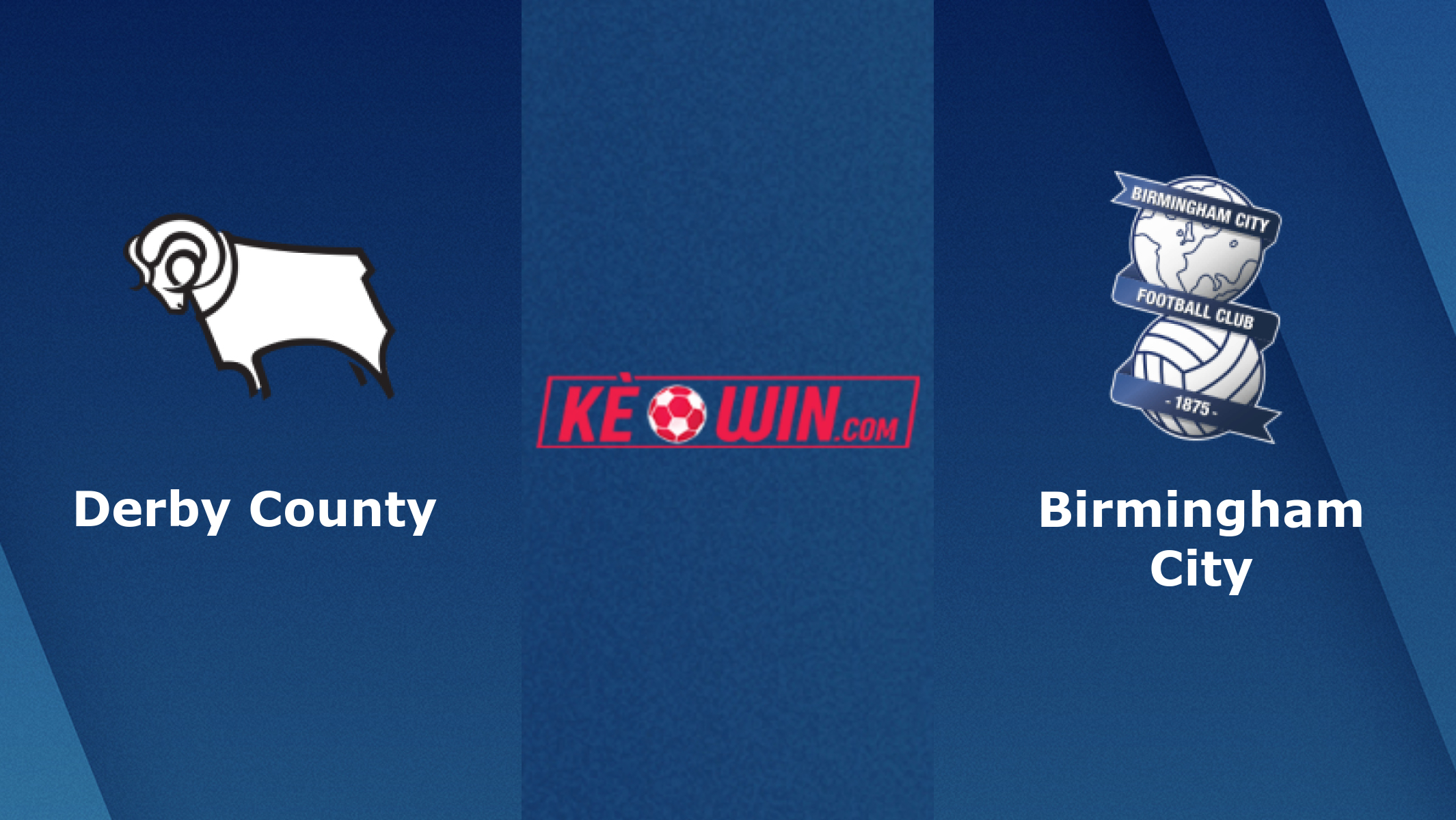 Derby County vs Birmingham City – Soi kèo bóng đá 20h30 30/01/2022 – Hạng nhất Anh
