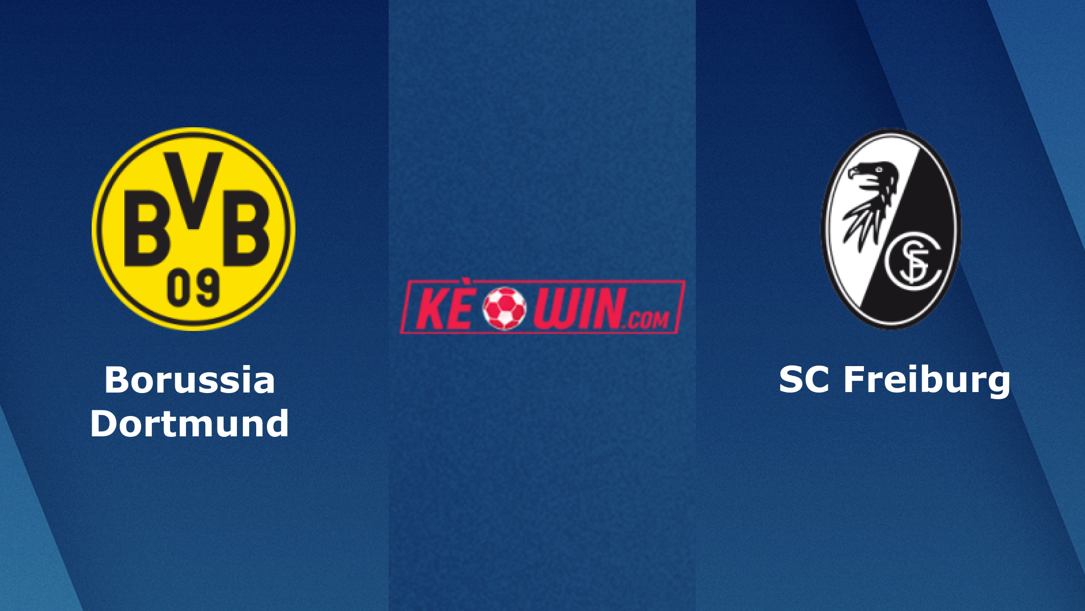 Borussia Dortmund vs SC Freiburg – Soi kèo bóng đá 02h30 15/01/2022 – VĐQG Đức