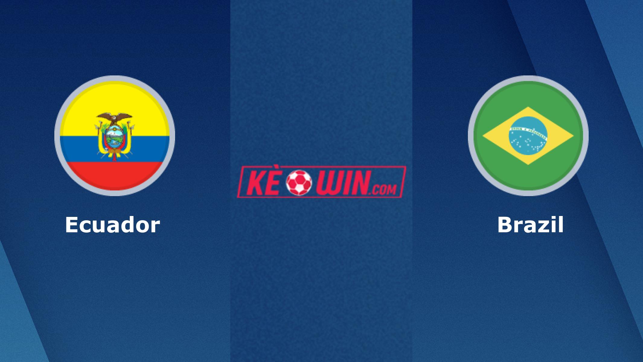 Ecuador vs Brazil – Soi kèo bóng đá 04h00 28/01/2022 – Vòng loại World Cup 2022