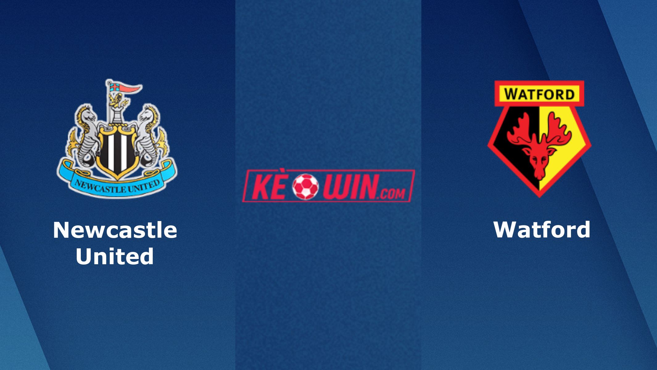 Newcastle United vs Watford – Soi kèo bóng đá 22h00 15/01/2022 – Ngoại hạng Anh