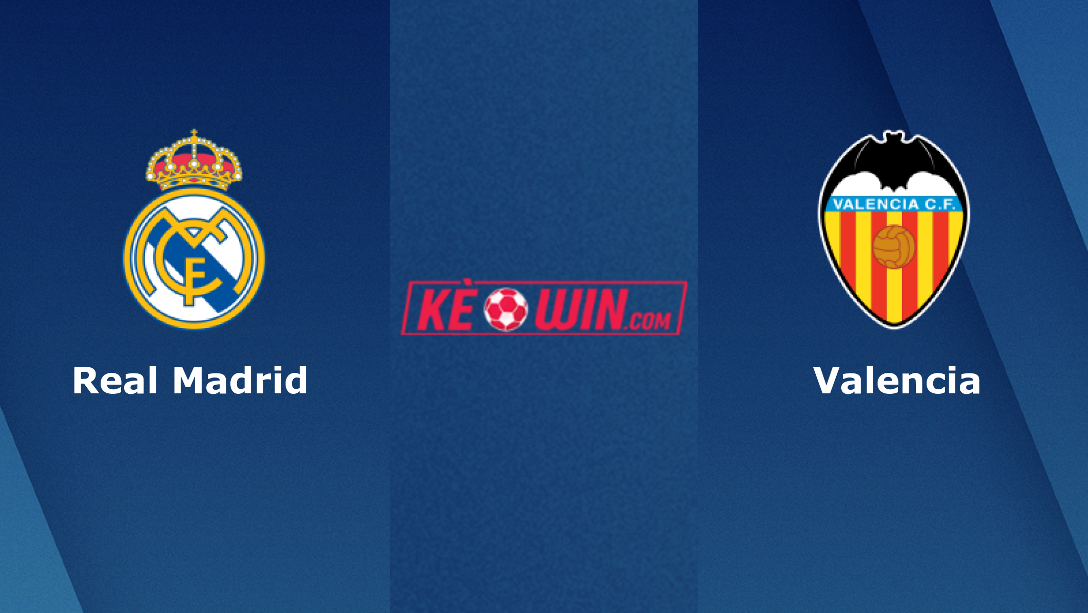 Real Madrid vs Valencia – Soi kèo bóng đá 03h00 09/01/2022 – VĐQG Tây Ban Nha
