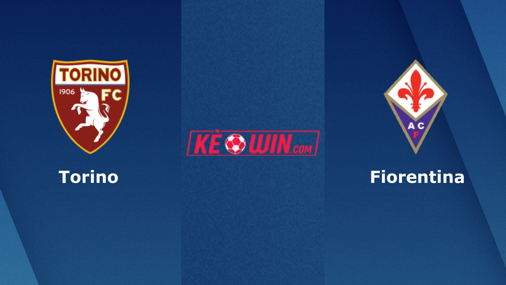 Torino vs Fiorentina – Soi kèo bóng đá 20h30 09/01/2022 – VĐQG Italia