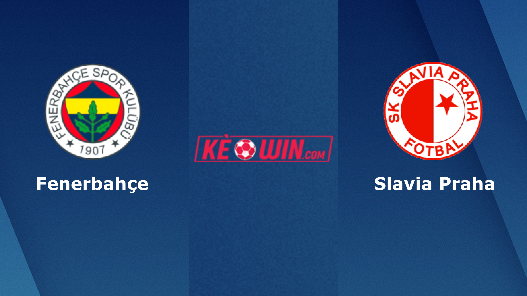 Fenerbahçe vs Slavia Praha – Soi kèo bóng 00h45 18/02/2022 – UEFA Europa Conference League
