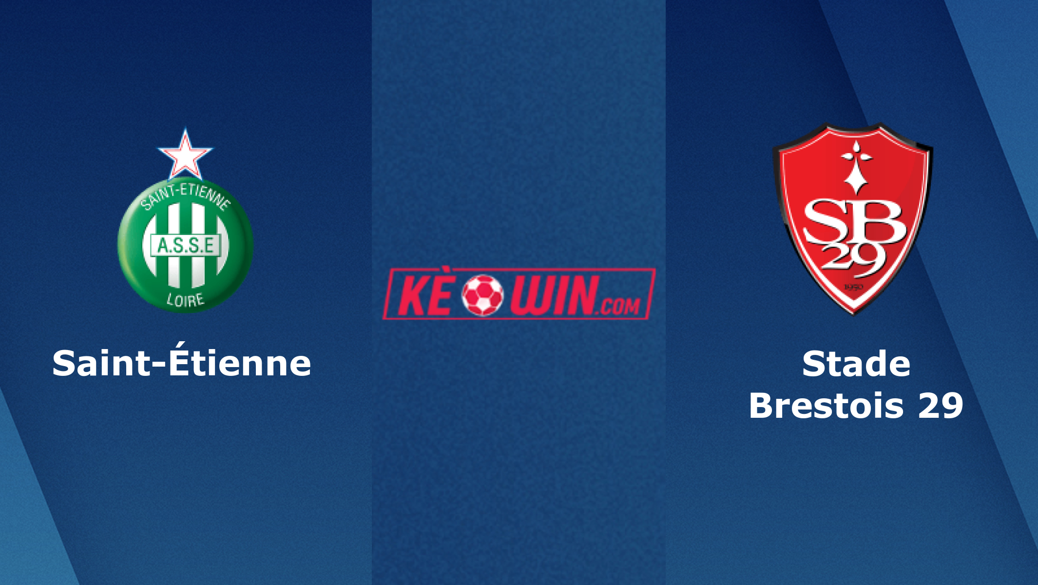 Saint-Étienne vs Stade Brestois 29 – Soi kèo bóng 22h00 16/04/2022 – VĐQG Pháp