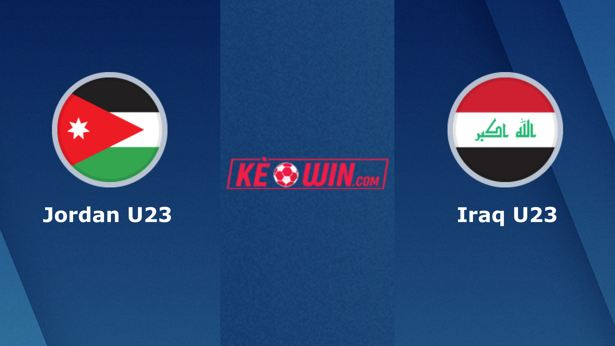 U23 Jordan vs U23 Iraq – Soi kèo bóng 00h00 02/06/2022 – U23 châu Á