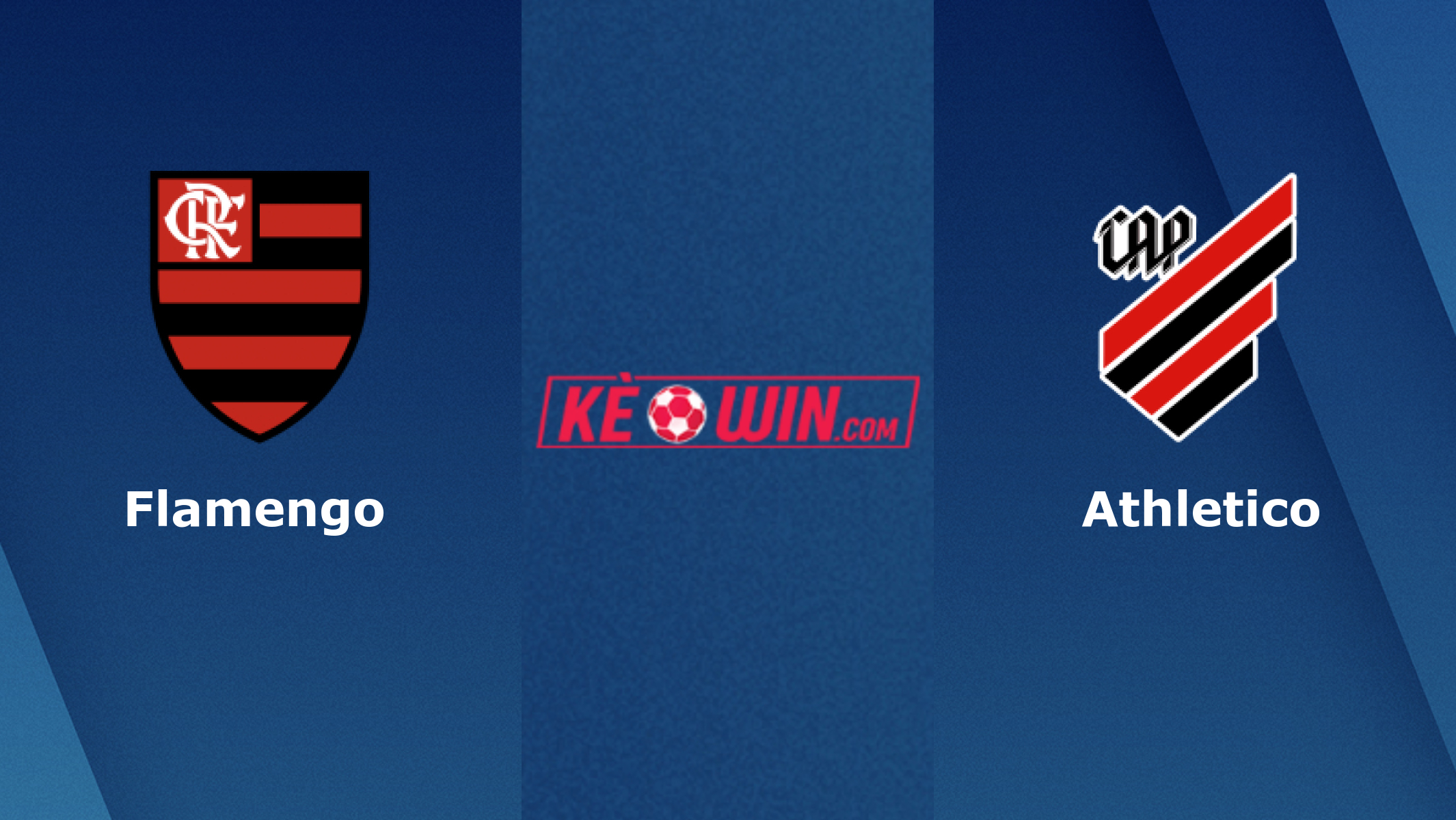 Flamengo vs Athletico – Soi kèo bóng 02h00 15/08/2022 – VĐQG Brazil