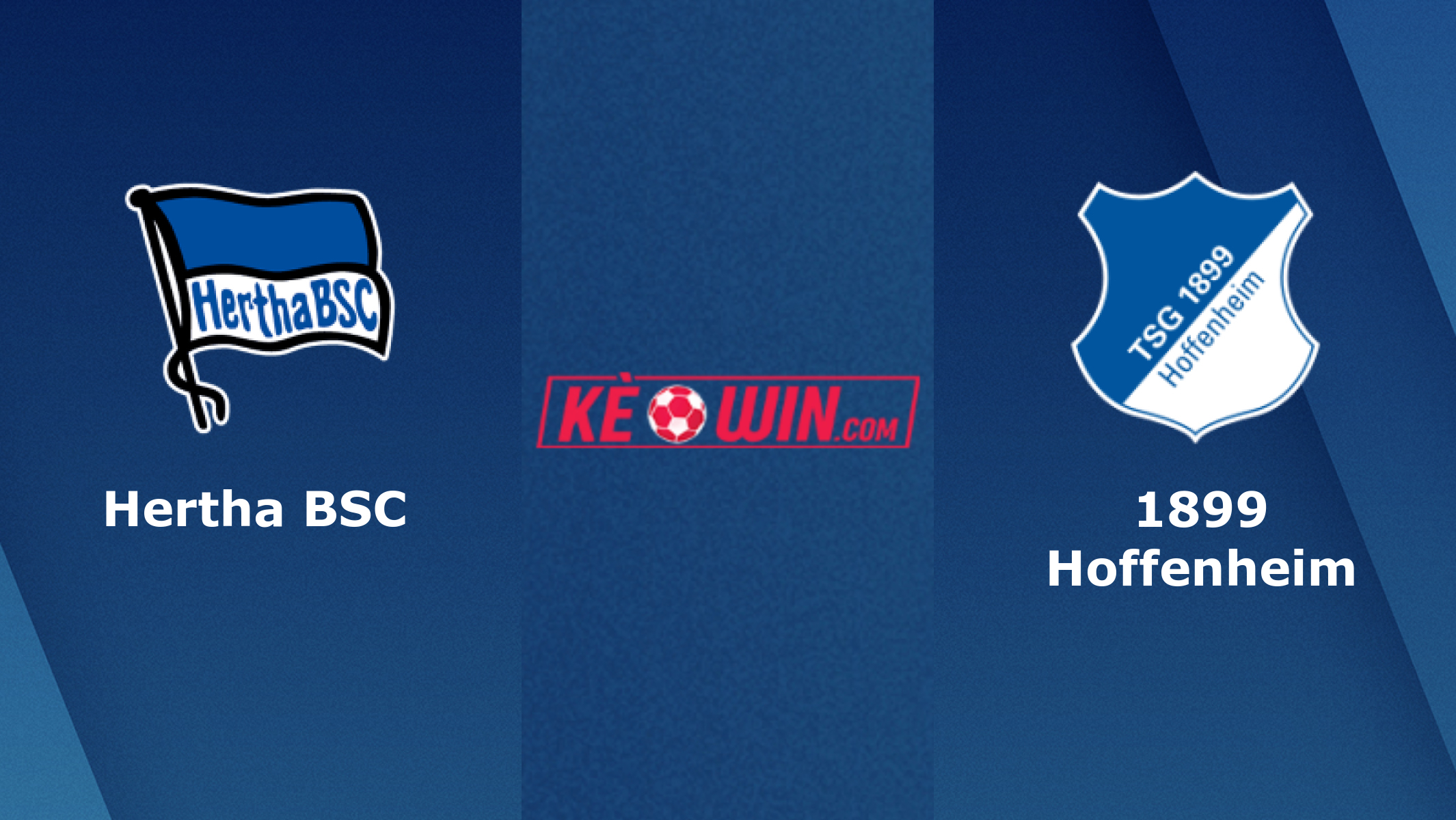 Hertha BSC vs 1899 Hoffenheim – Soi kèo bóng 20h30 02/10/2022 – VĐQG Đức