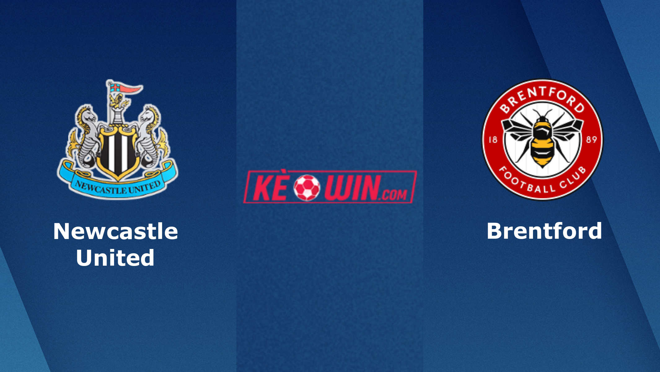Newcastle United vs Brentford – Soi kèo bóng 21h00 08/10/2022 – Ngoại hạng Anh